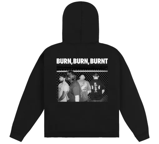 Burn, Burn, Burnt Hoodie